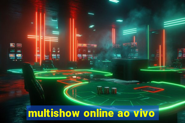 multishow online ao vivo